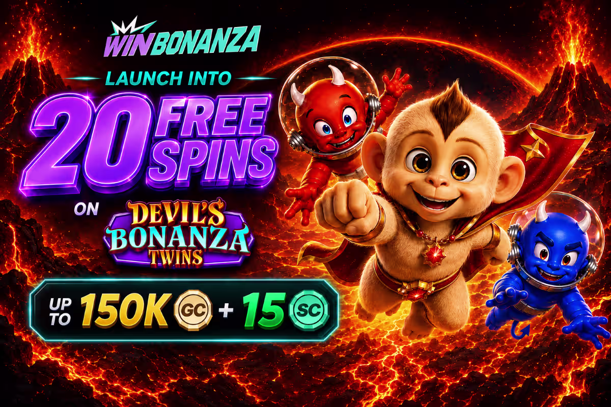 Win Bonanza welcome bonus with up to 150 GC, 15 SC, and 20 Free Spins on JILI's Devil's Bonanza Twins